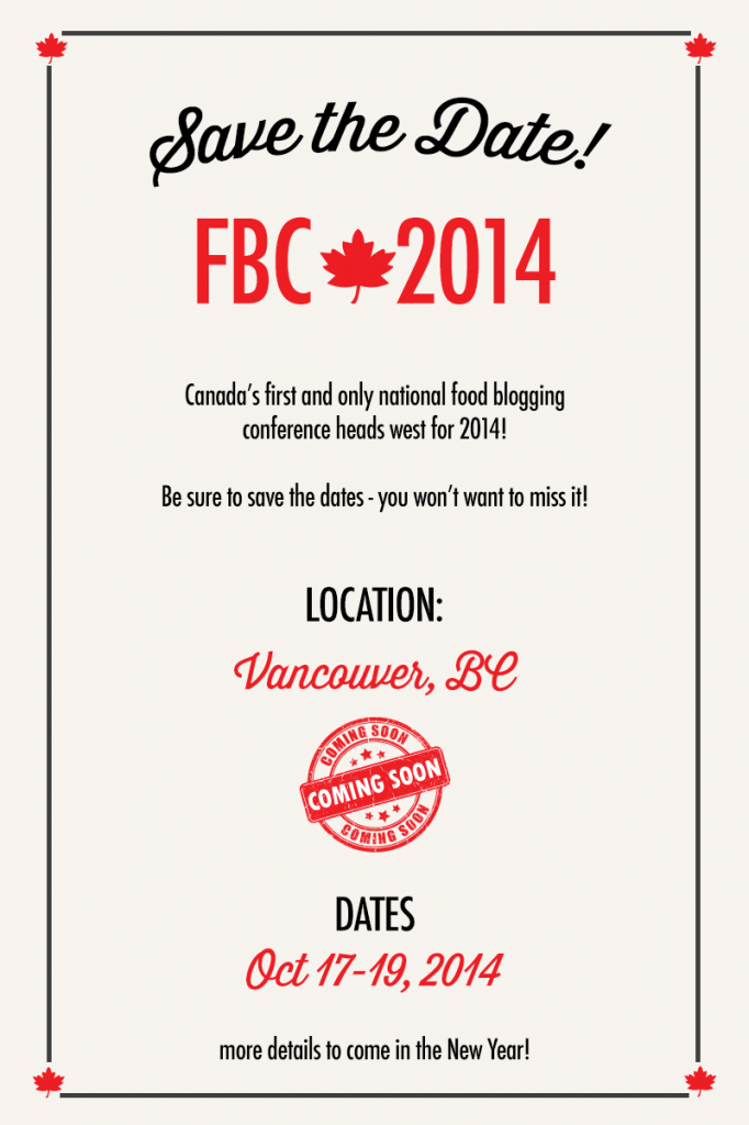 FBC2014 City and Dates Announcement | www.foodbloggersofcanada.com