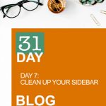 31 Day Blog Challenge Day 7: Clean Up Your Sidebar