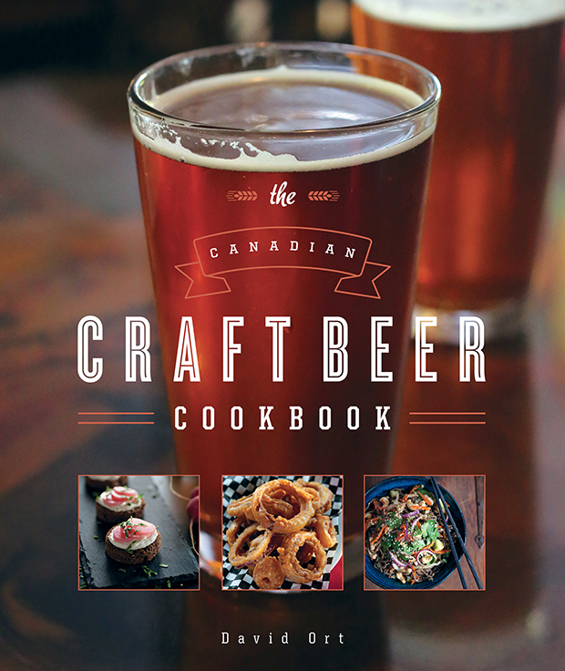 The Canadian Craft Beer Cookbook by David Ort