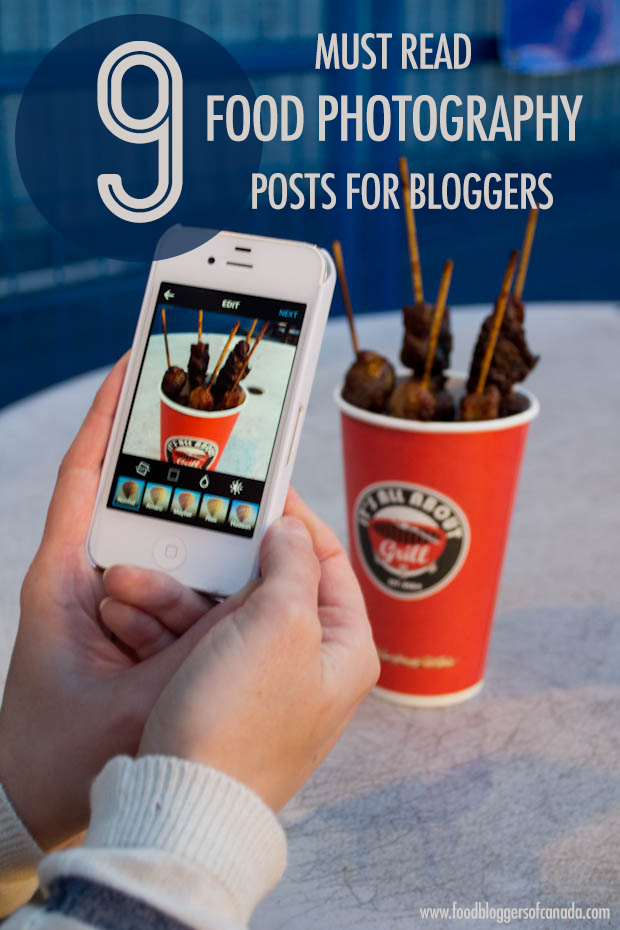 9 Must Read Food Photography Posts for Bloggers | food bloggers of canada