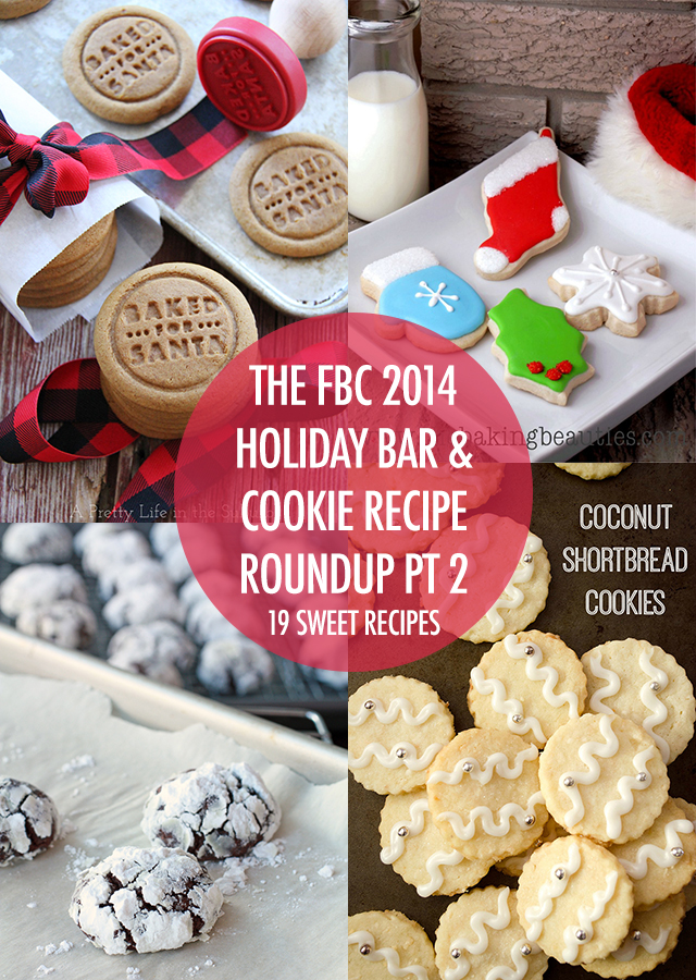 The FBC 2014 Holiday Cookies & Bars Recipe Roundup  pt 2| Food Bloggers of Canada