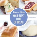 How to Make Your First Loaf of Bread | Food Bloggers of Canada