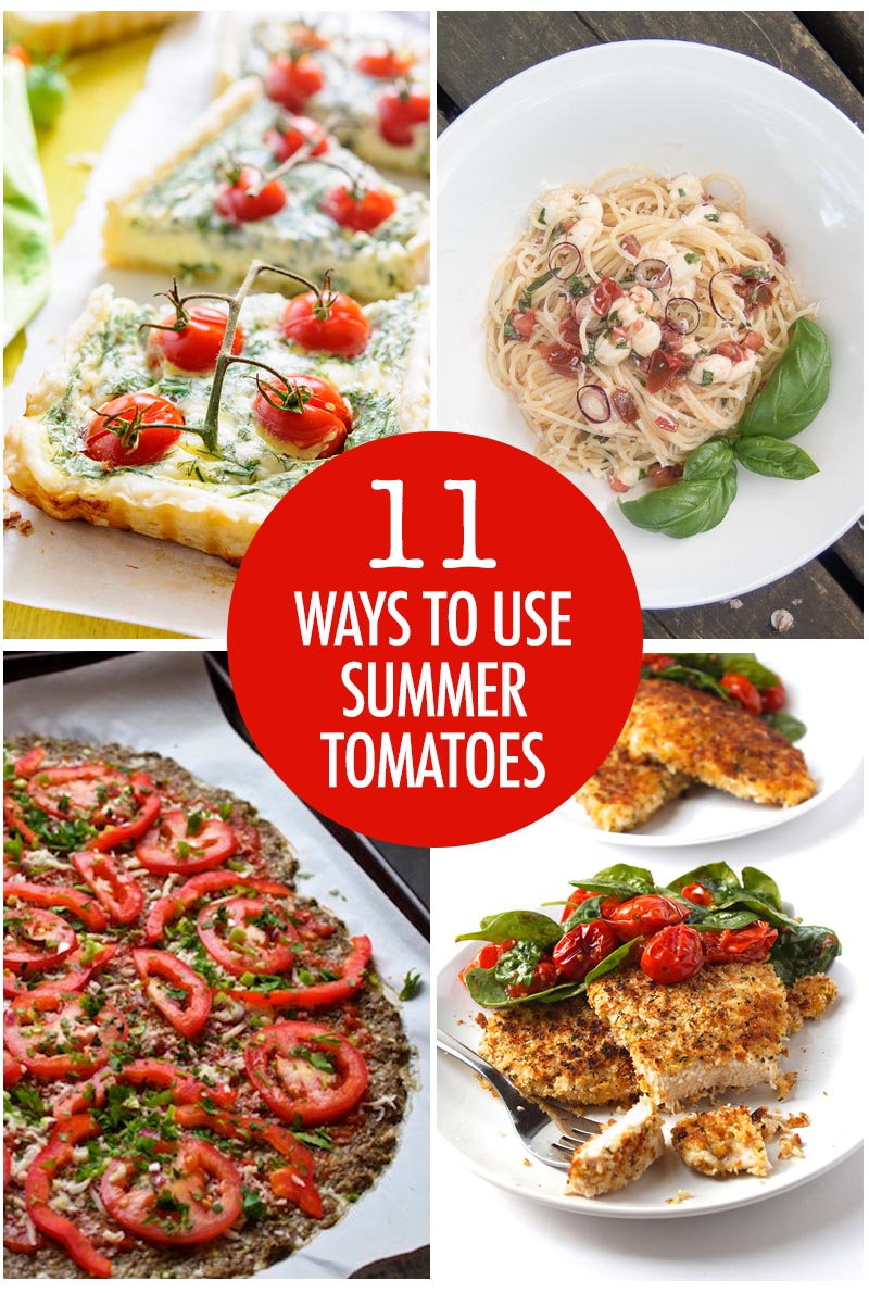 11 Ways to Use Summer Tomatoes | Food Bloggers of Canada