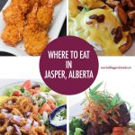 Where to Eat in Jasper, Alberta | Food Bloggers of Canada