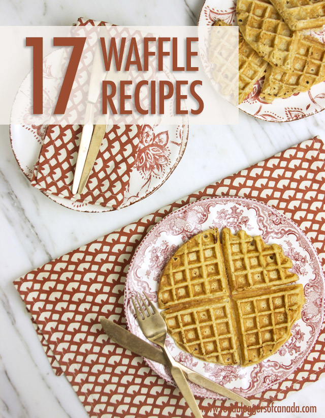 All A-Waffle: 17 Waffle Recipes | Food Bloggers of Canada