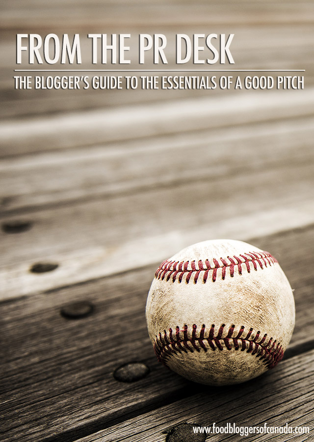 The Bloggers Guide to the Essentials of a Good Pitch | Food Bloggers of Canada