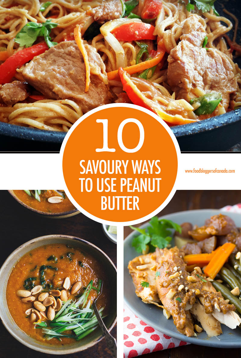 10 Savoury Peanut Butter Recipes | Food Bloggers of Canada