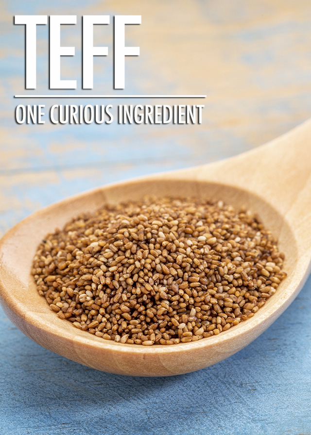 One Curious Ingredient: Teff | Food Bloggers of Canada