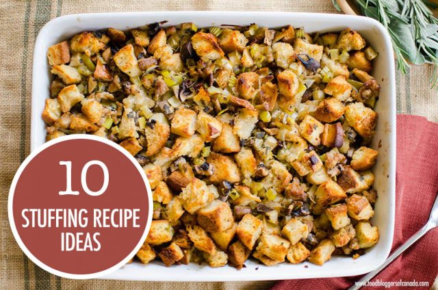 10 Stuffing Recipe Ideas | Food Bloggers of Canada