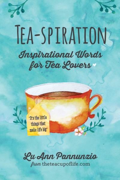 Tea-Aspiration by Lu Ann Pannunzio