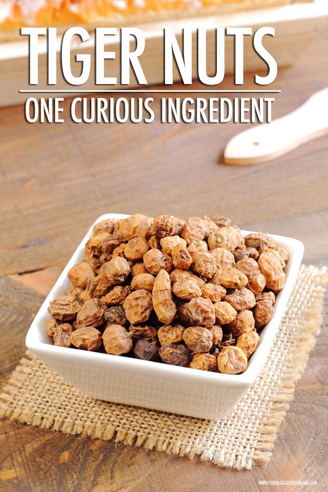 One Curious Ingredient: Tiger Nuts | Food Bloggers of Canada