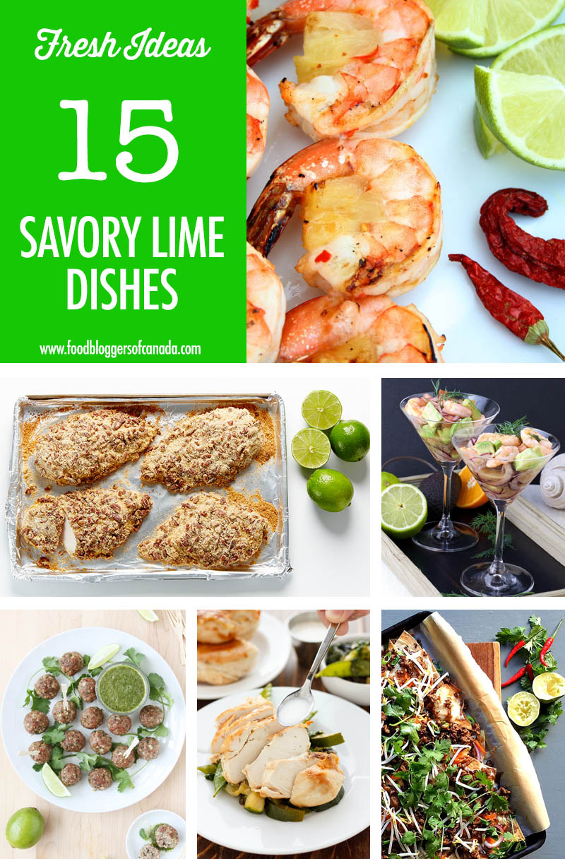 15 Savory Lime Dishes | Food Bloggers of Canada
