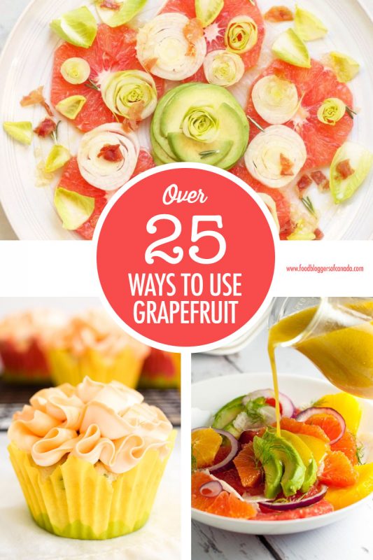 Grapefruit Recipe Ideas | Food Bloggers of Canada