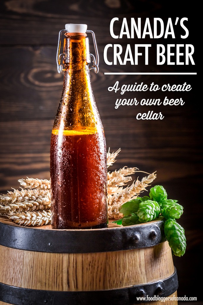 Canada's Craft Beer: A Guide To Cellaring Your Beer | Food Bloggers of Canada