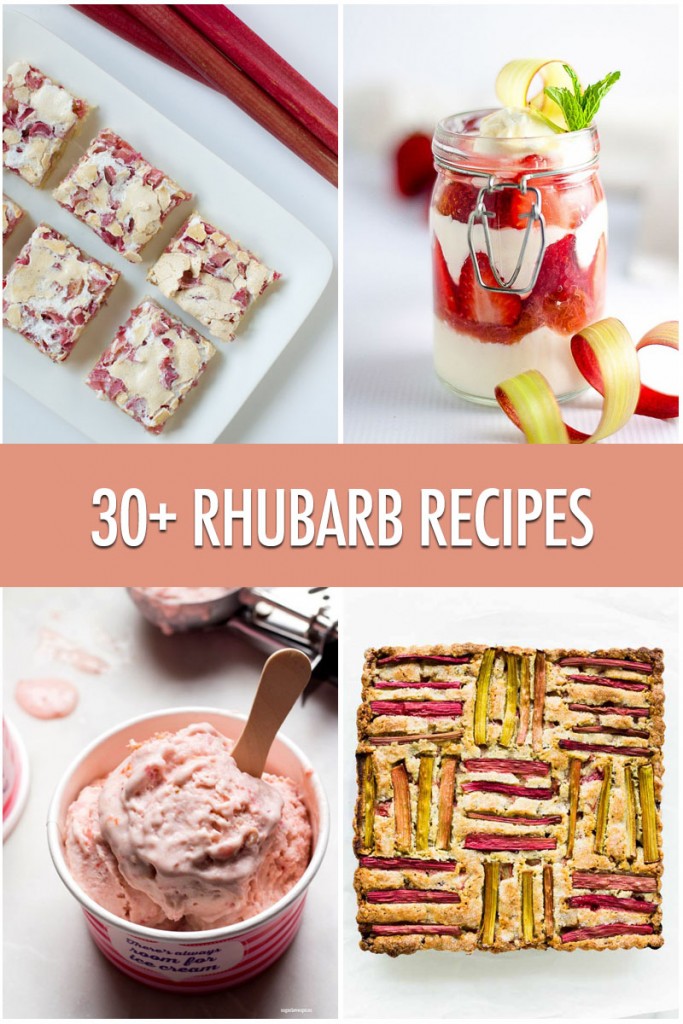 30+ Creative Rhubarb Recipes | Food Bloggers of Canada
