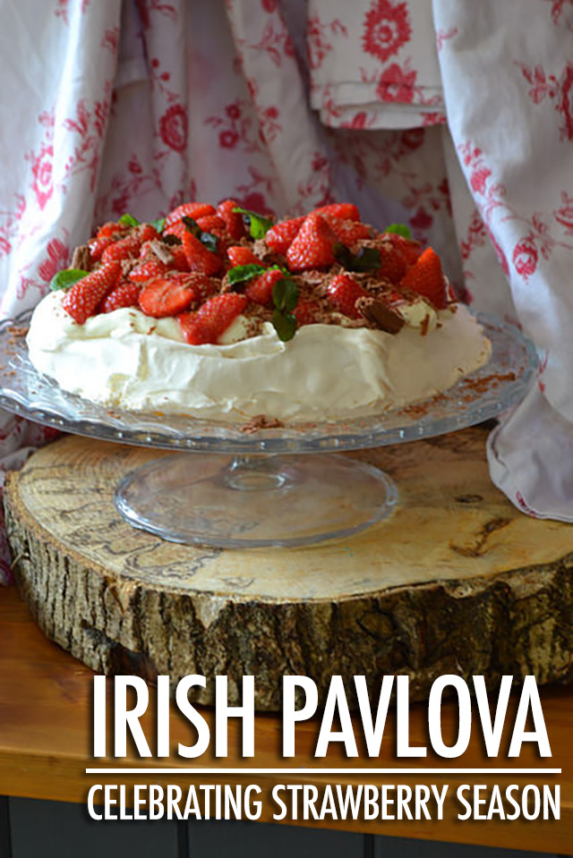 Celebrating Strawberry Season with Irish Pavlova | Food Bloggers of canada