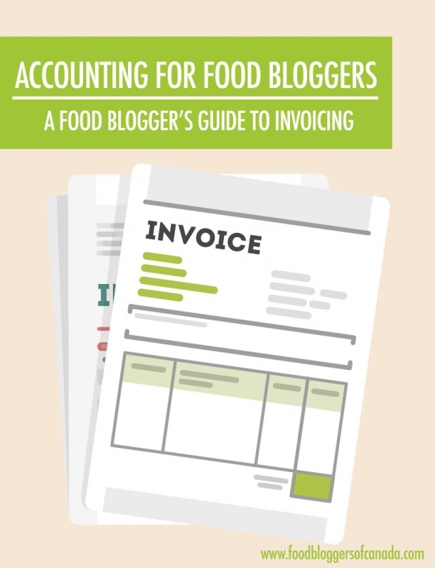 A Blogger's Guide To Invoicing | Food Blogger's of Canada