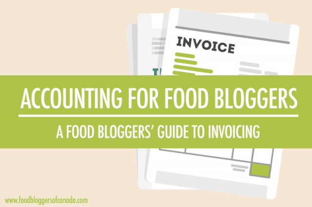 A Blogger's Guide To Invoicing | Food Blogger's of Canada