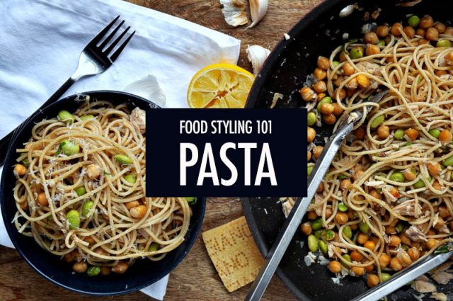 Food Styling 101: Styling Pasta | Food Bloggers of Canada