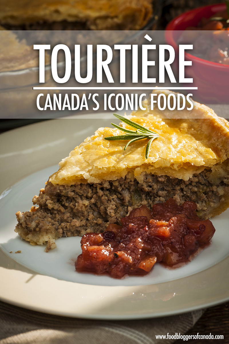 Iconic Canadian Foods: Tourtière - Canada's Meat Pie | Food Bloggers of Canada