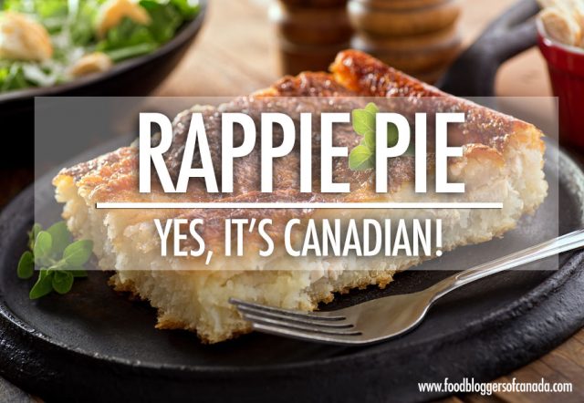 The History of Rappie Pie | Food Bloggers of Canada