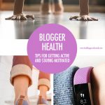 Blogger Health: Getting Active | Food Bloggers of Canada