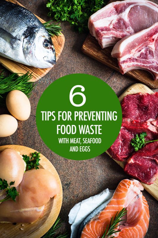 6 Tips For Preventing Food Waste of Meat and Seafood | Food Bloggers of Canada