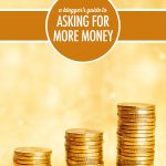 A Blogger's Guide To Asking For More Money | Food Bloggers of Canada