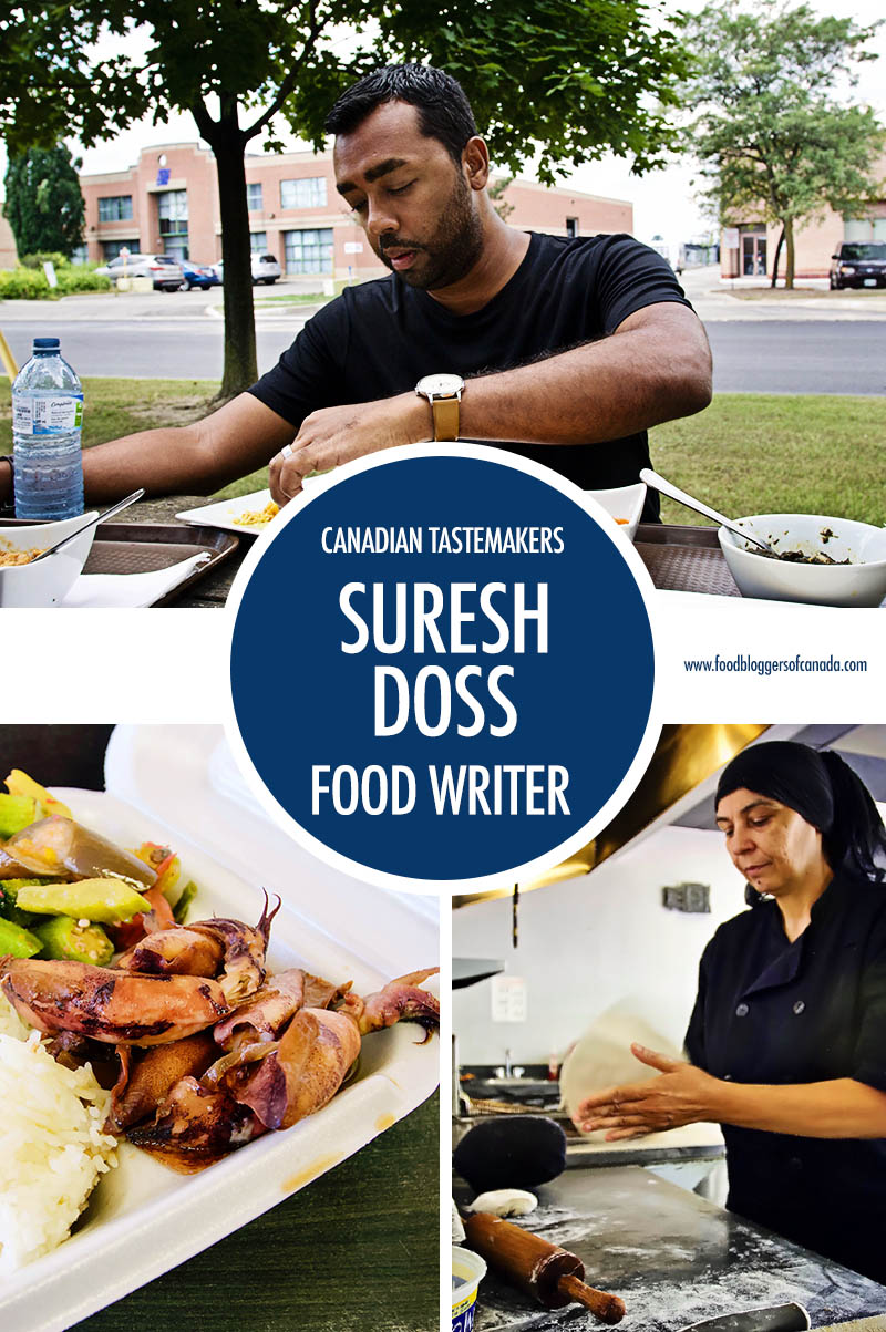 Suresh Doss - Food Writer | Food Bloggers of Canada
