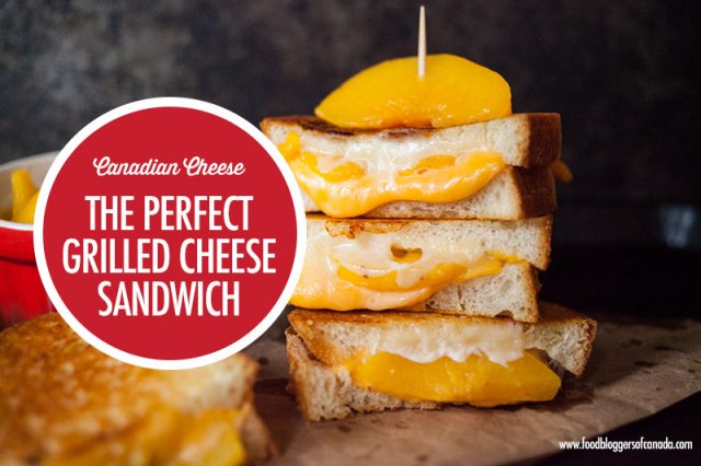Canadian Cheeses For the Perfect Grilled Cheese Sandwich