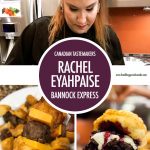 Canadian Tastemaker: Rachel Eyahpaise of Bannock Express | Food Bloggers of Canada