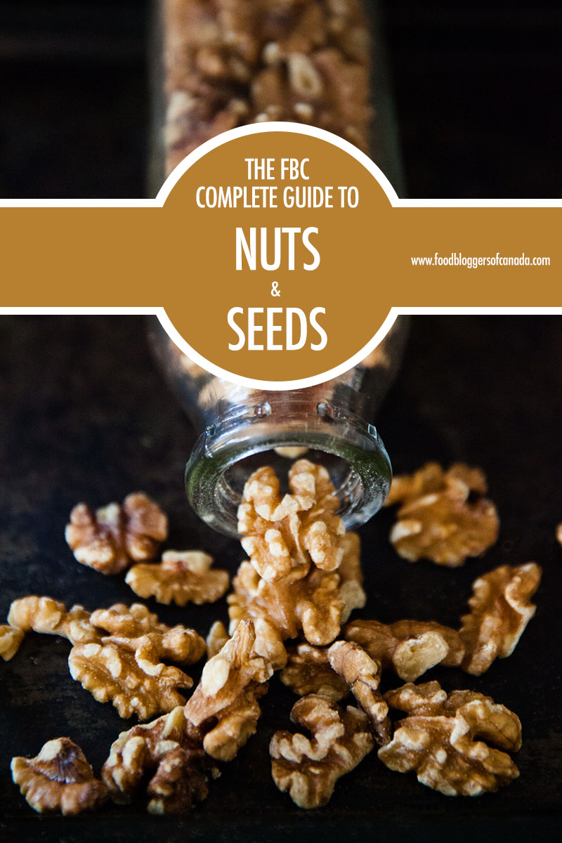 the complete FBC Guide to Nuts and Seeds