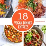 18 Vegan Dinner Entrees | Food Bloggers of Canada