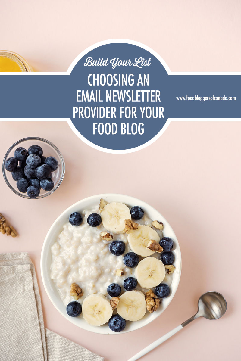 Choosing An Email Newsletter Provider For Your Blog | Food Bloggers of Canada