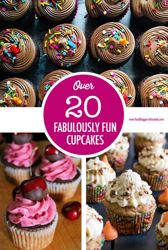 Over 20 Fabulously Fun Cupcake Recipes Food Bloggers of Canada