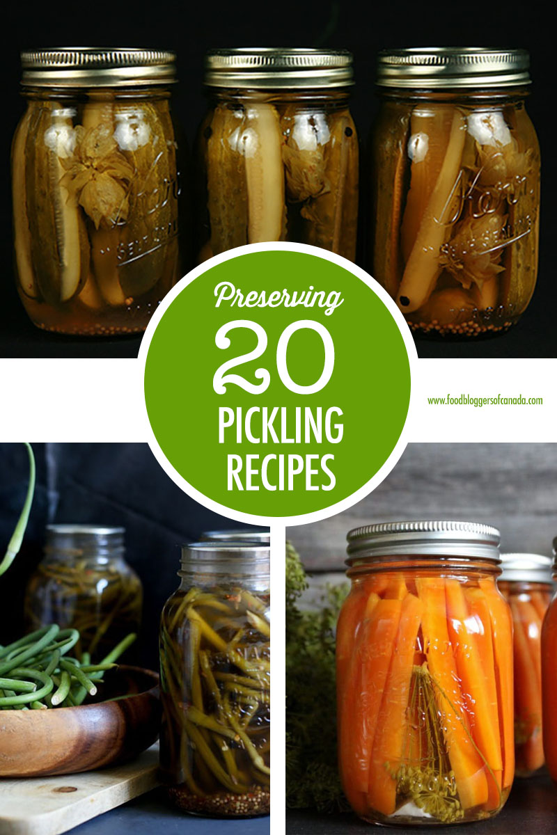 20 Pickling Recipe | Food Bloggers of Canada