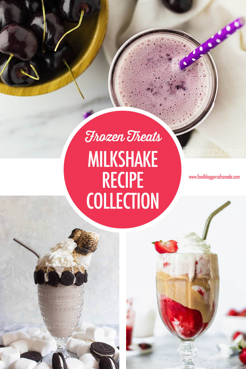 Milkshake Recipe Collection | Food Bloggers of Canada