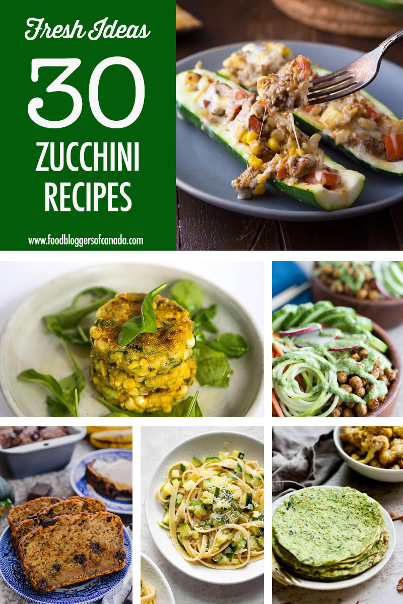 30 Zucchini Recipe Ideas | Food Bloggers of Canada