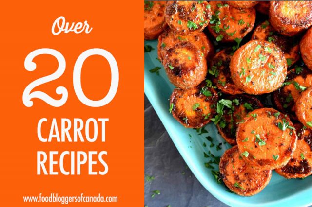 Over 20 Carrot Recipe Ideas | Food Bloggers of Canada