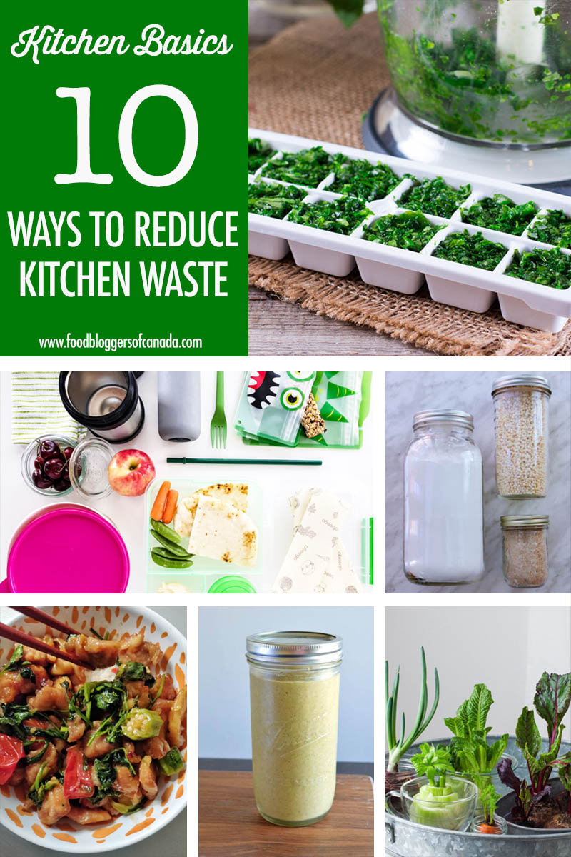 10 Ways To Reduce Food Waste | Food Bloggers of Canada