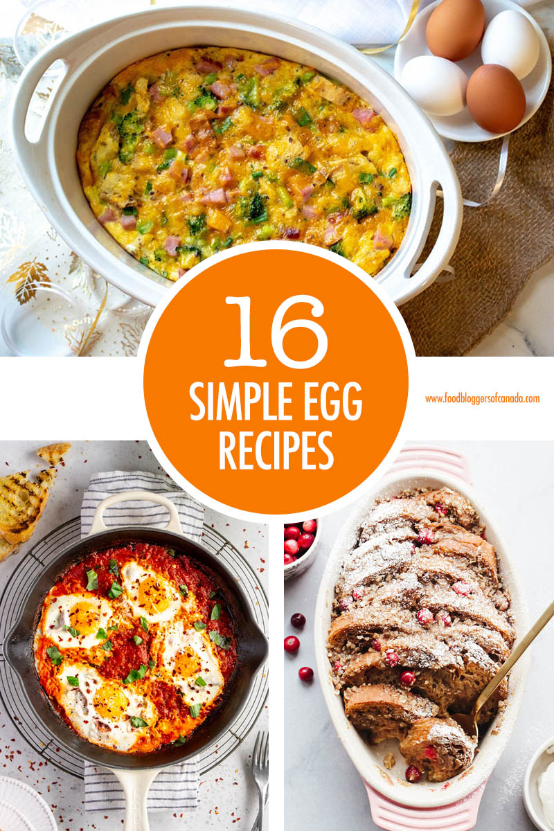 16 Simple Egg Recipes | Food Bloggers of Canada