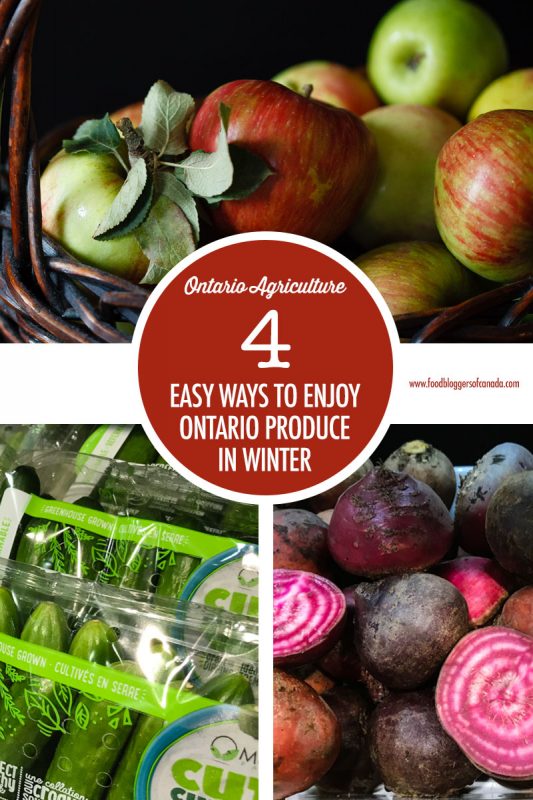4 Easy Ways To Enjoy Ontario Produce in Winter